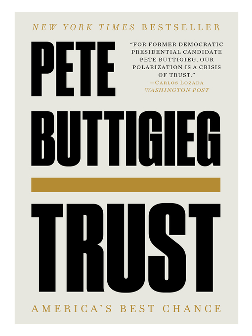 Title details for Trust by Pete Buttigieg - Wait list